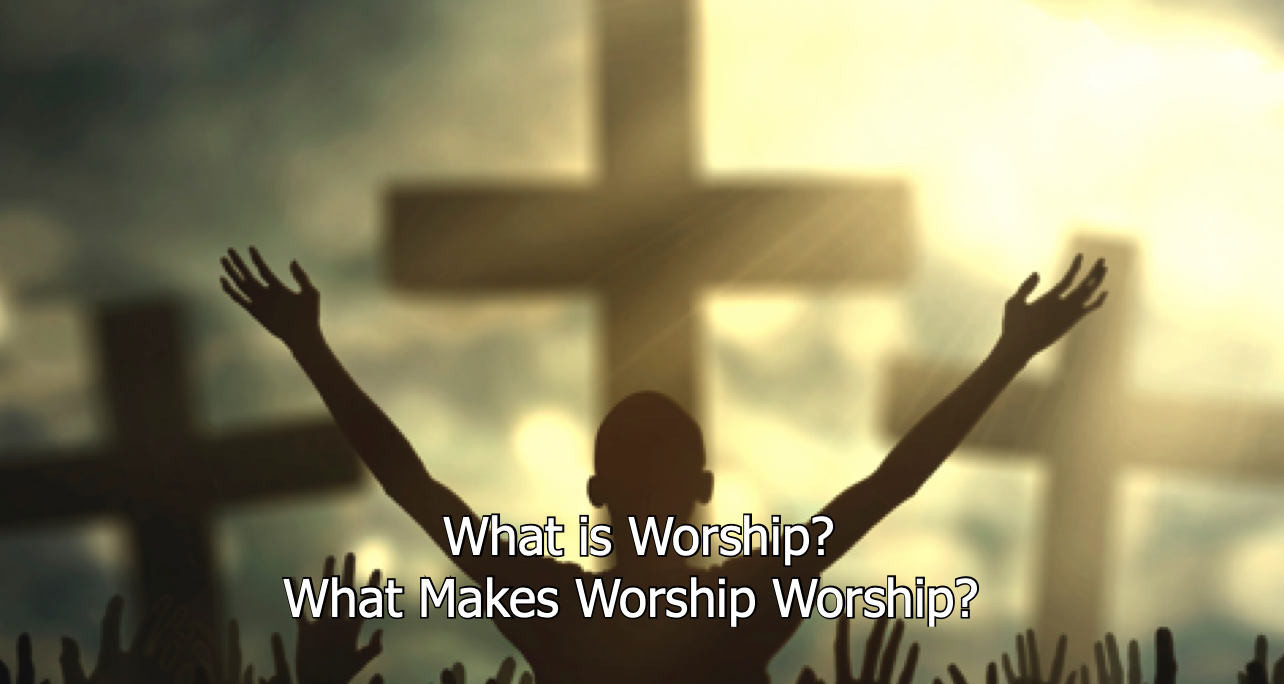 WHAT IS WORSHIP visual data 5